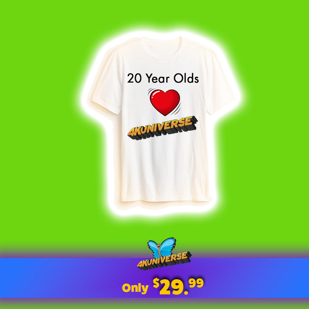 20 Year Olds Love 4KUNIVERSE White T-Shirt